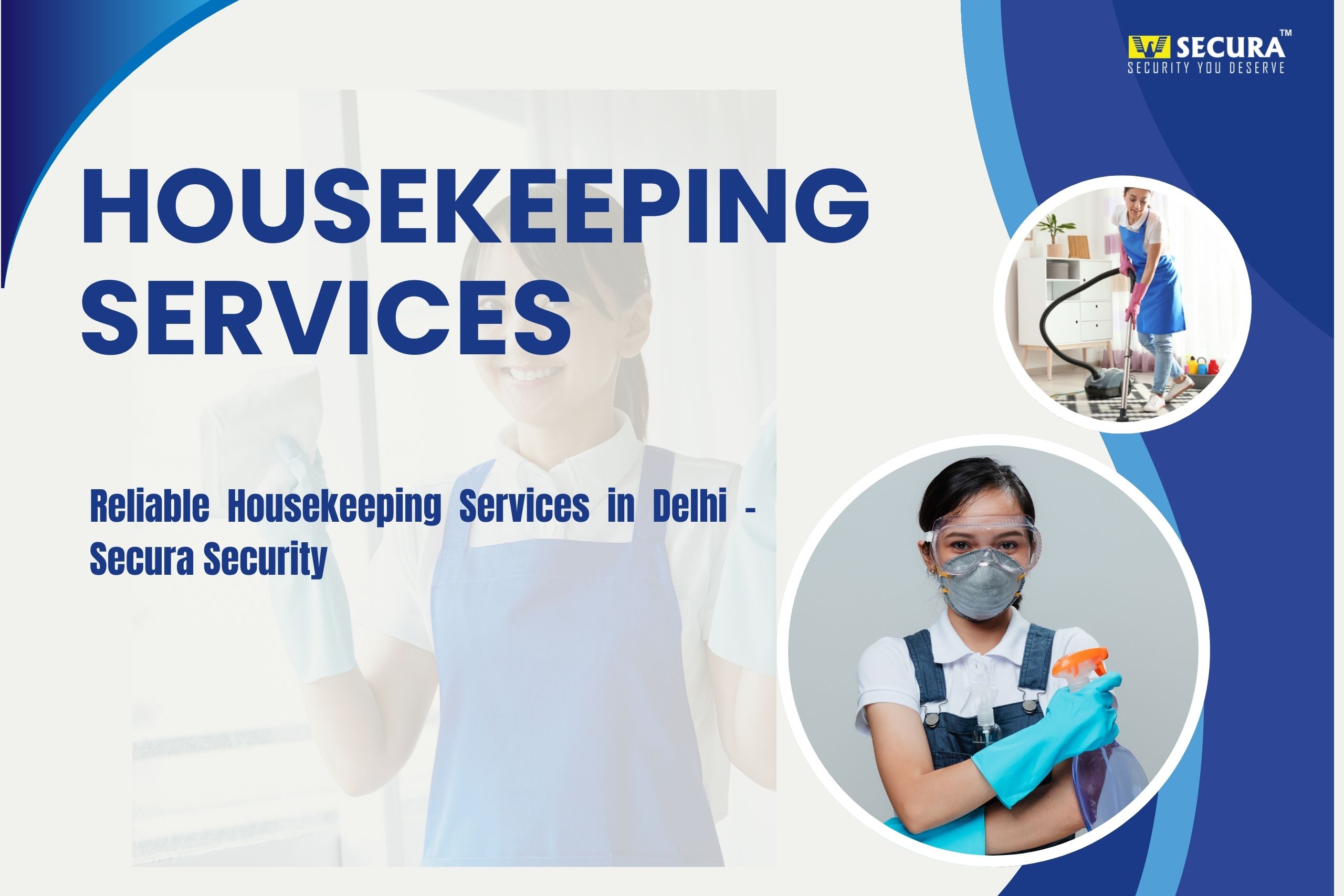Reliable Housekeeping Services in Delhi – Secura Security